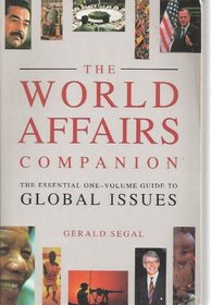 The World Affairs Companion (The Essential One Volume Guide to Global Issues)