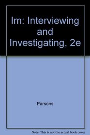 Im: Interviewing and Investigating, 2e