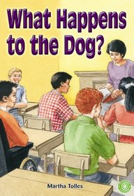 What Happens to the Dog? (Dominie Odyssey Series Third Grade)