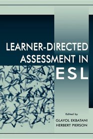 Learner-directed Assessment in Esl