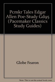 Pcmkr Tales Edgar Allen Poe-Study Gd95 (Pacemaker Classics Study Guides)