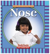 Nose (Let's Read About Our Bodies)
