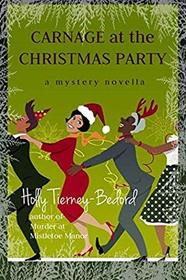 Carnage at the Christmas Party: A Mystery Novella (A Windy Pines Mystery)