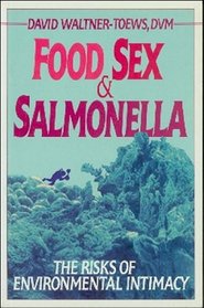 Food, Sex, & Salmonella