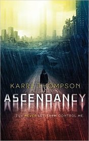 Ascendancy (Van Winkle Project, Bk 2)