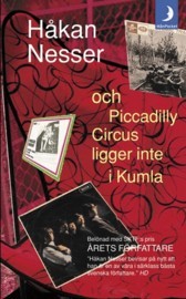 Och Piccadilly Circus ligger inte i Kumla (Swedish Edition)