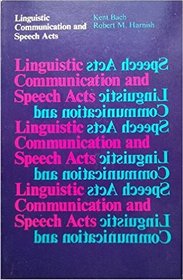 Linguistic Communication and Speech Acts