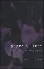 Paper Bullets: A Fictional Autobiography (Scott and Laurie Oki Series in Asian American Studies)