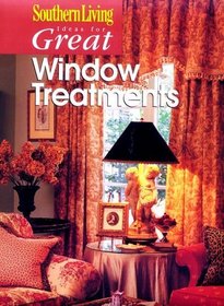 Ideas for Great Window Treatments (Southern Living)