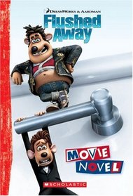 Flushed Away: Movie Novel