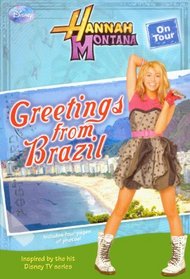 Greetings from Brazil (Turtleback School & Library Binding Edition) (Hannah Montana on Tour)