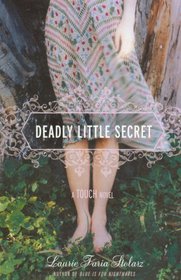 Deadly Little Secret (Touch, Bk 1)