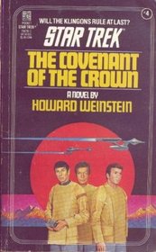 Covenant of the Crown  (Star Trek Bk 4)