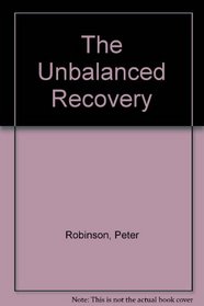 The Unbalanced Recovery