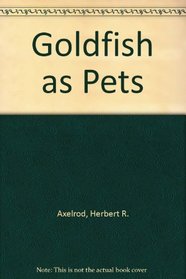 Goldfish as Pets