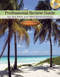 Professional Review Guide for the RHIA and RHIT Examinations: 2009 Edition (Book Only)