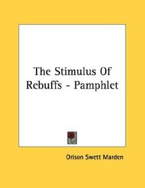 The Stimulus Of Rebuffs - Pamphlet