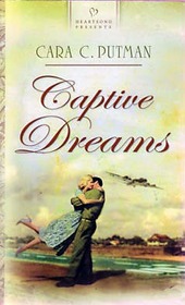 Captive Dreams (Nebraska Brides, Bk 3) (Heartsong Presents, No 819)