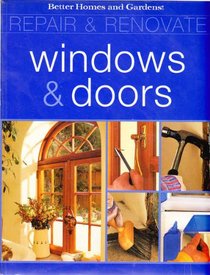Repair & Renovate Windows & Doors