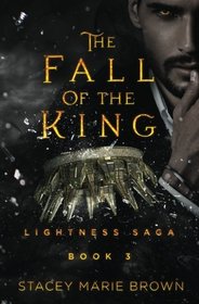 The Fall of the King (Lightness Saga)