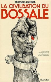 LA Civilisation Du Bossale (French Edition)