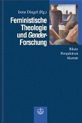 Feministische Theologie und Gender-Forschung.