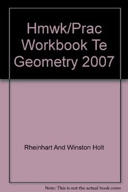 Holt Geometry Homework and Practice Workbook / Teacher's Guide.