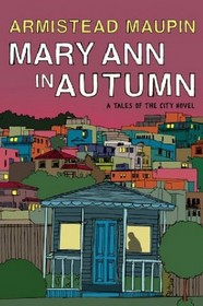 Mary Ann in Autumn (Tales of the City, Bk 8)