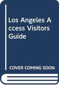 Los Angeles Access Visitors Guide