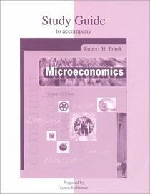 Study Guide for use with Microeconomics and Behavior
