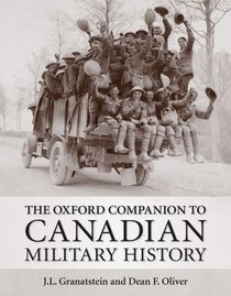 The Oxford Companion to Canadian Military History