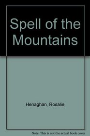 Spell of the Mountains