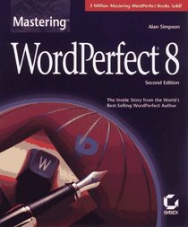 Mastering Wordperfect 8 (Mastering)