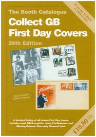 Collect GB First Day Covers: The Booth Catalogue (29th Edition)