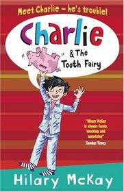 Charlie and the Tooth Fairy