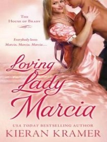 Loving Lady Marcia (House of Brady)