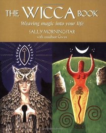 The Wicca Pack: Weaving Magic into Your Life