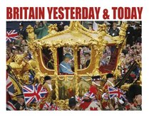 Britain Yesterday and Today