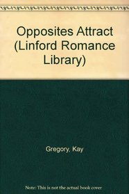 Opposites Attract (Linford Romance Library)