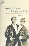 Chang und Eng. Die siamesischen Zwillinge.