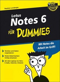 Lotus Notes 6 Fur Dummies (German Edition)