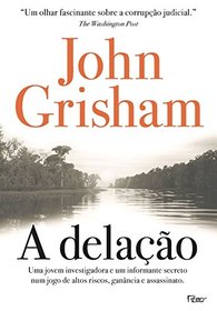 A Delacao (The Whistler) (Portuguese Edition)