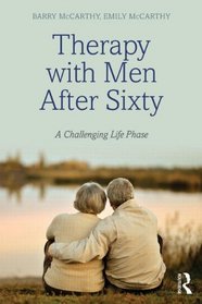 Therapy with Men after Sixty: A Challenging Life Phase