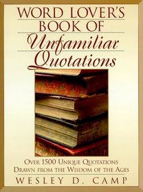 Word Lover's Book of Unfamiliar Quotations