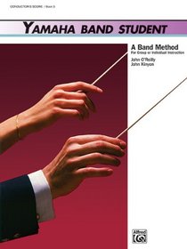 Yamaha Band Student, Book 3: Conductor's Score (Yamaha Band Method)