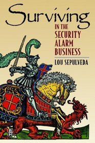 Surviving in the Security Alarm Business
