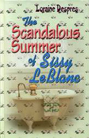 The Scandalous Summer of Sissy Leblanc (Large Print)