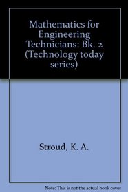 Mathematics for Engineering Technicians (Technology today series)