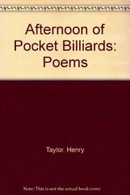 Afternoon of Pocket Billiards: Poems