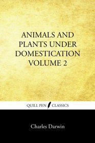 Animals and Plants Under Domestication Volume 2